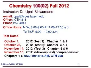Chemistry 100(02 ) Fall 2012