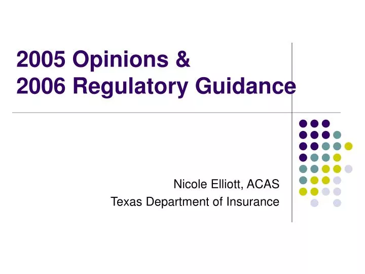 2005 opinions 2006 regulatory guidance