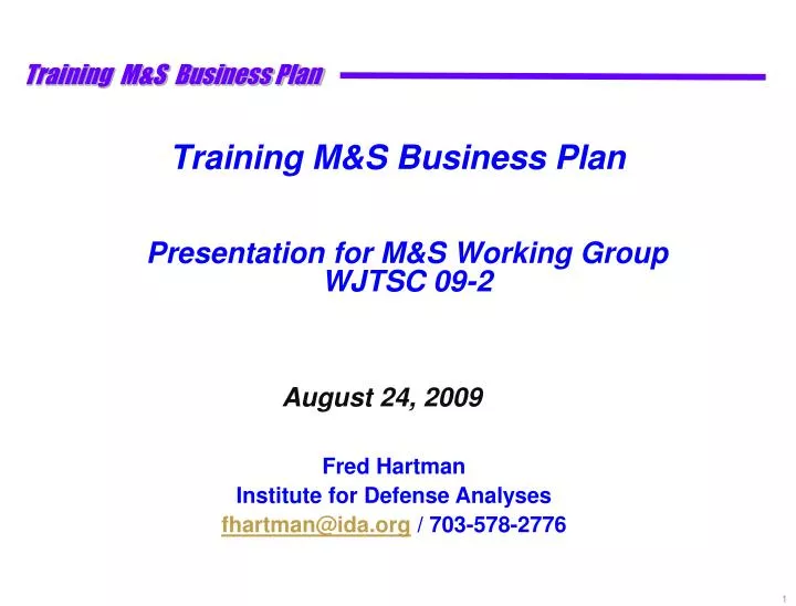 training m s business plan presentation for m s working group wjtsc 09 2