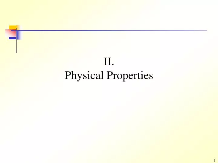 ii physical properties
