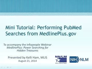 Mini Tutorial: Performing PubMed Searches from MedlinePlus