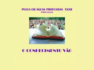 pesca em guas profundas xxxii tempo pascal