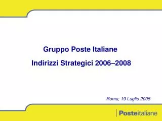 Gruppo Poste Italiane Indirizzi Strategici 2006–2008