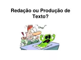 reda o ou produ o de texto