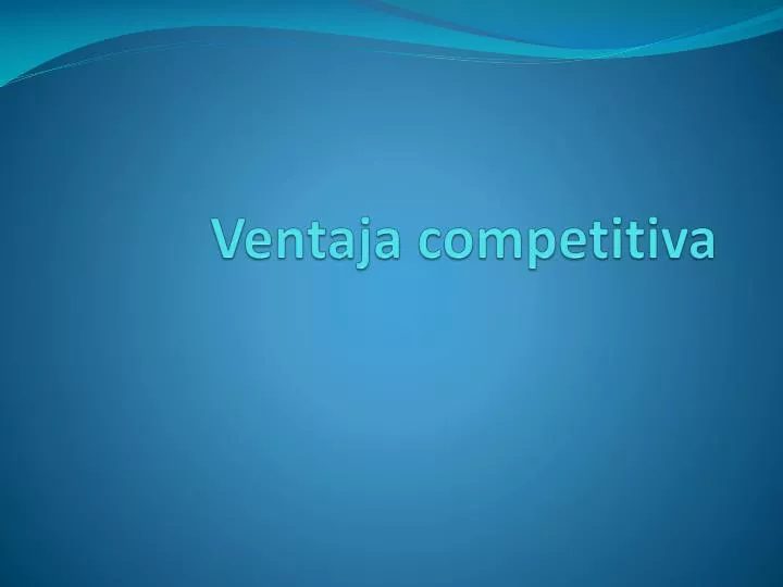 ventaja competitiva