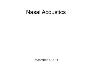 Nasal Acoustics