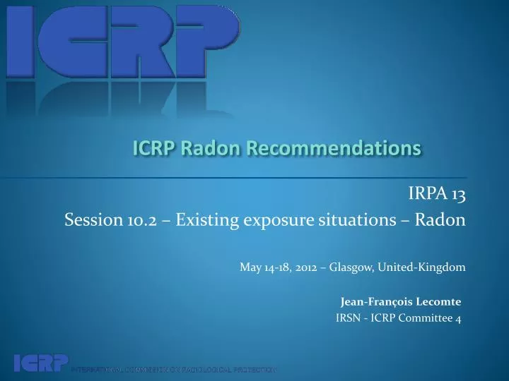 irpa 13 session 10 2 existing exposure situations radon may 14 18 2012 glasgow united kingdom