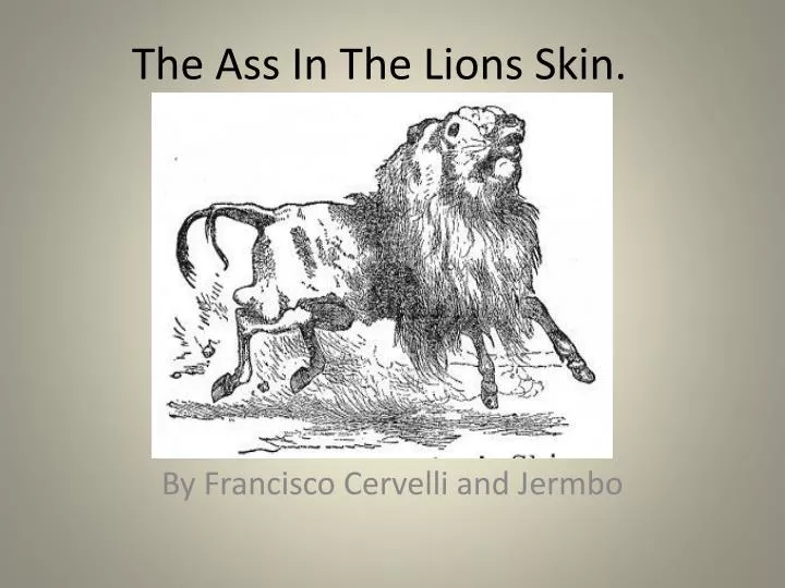 the ass in the lions skin
