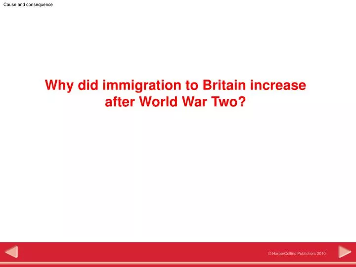why did immigration to britain increase after world war two