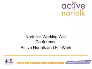 Norfolk’s Working Well Conference Active Norfolk and Fit4Work