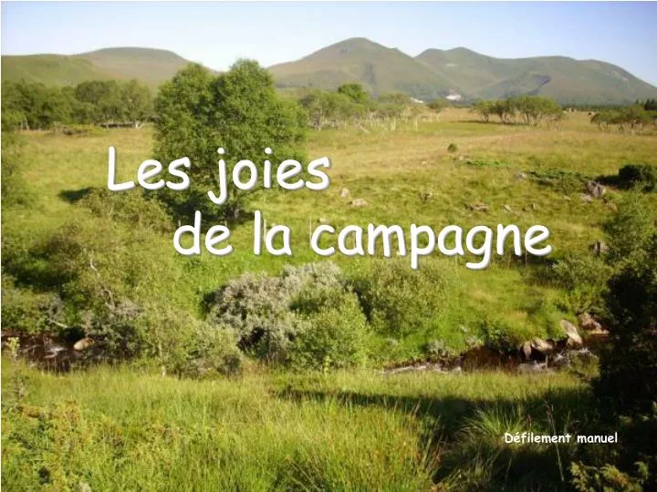 les joies de la campagne