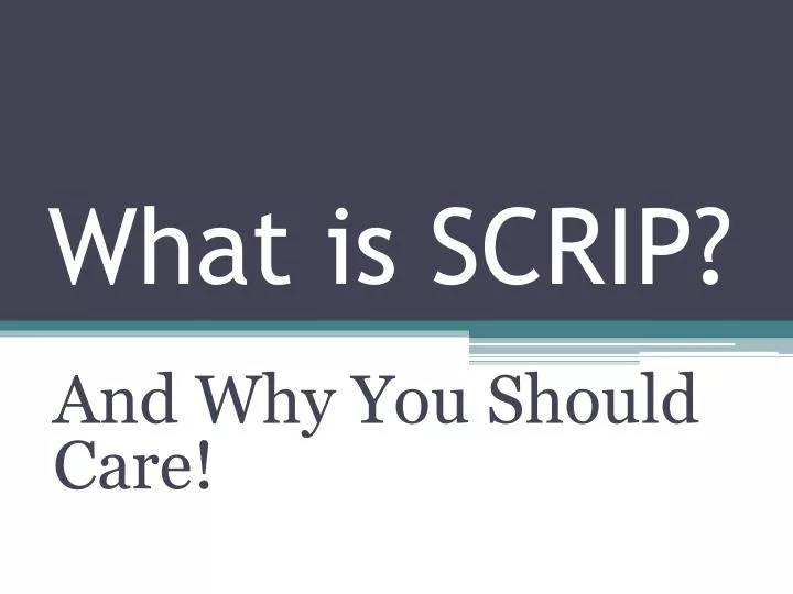 what is scrip