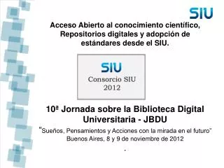 10ª Jornada sobre la Biblioteca Digital Universitaria - JBDU