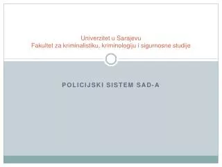 Univerzitet u Sarajevu Fakultet za kriminalistiku, kriminologiju i sigurnosne studije