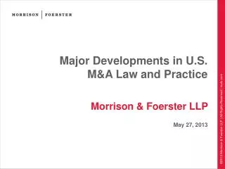 Major Developments in U.S. M&amp;A Law and Practice