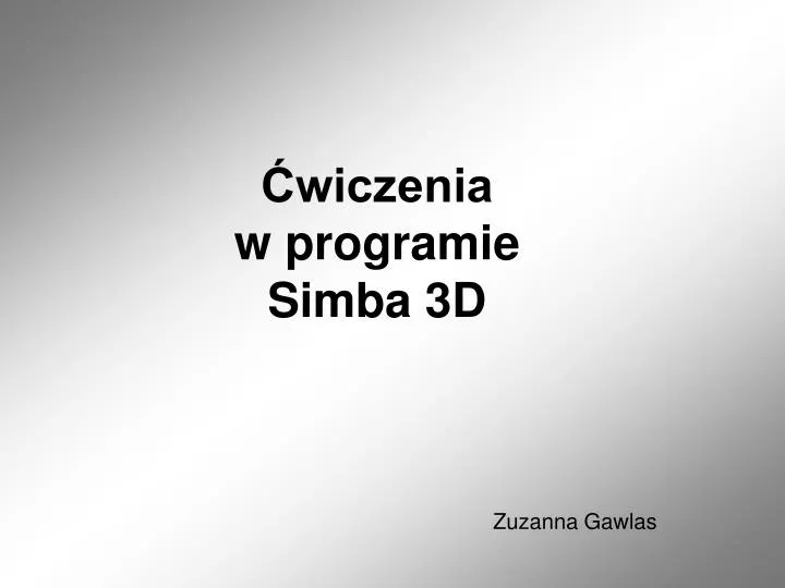 wiczenia w programie simba 3d