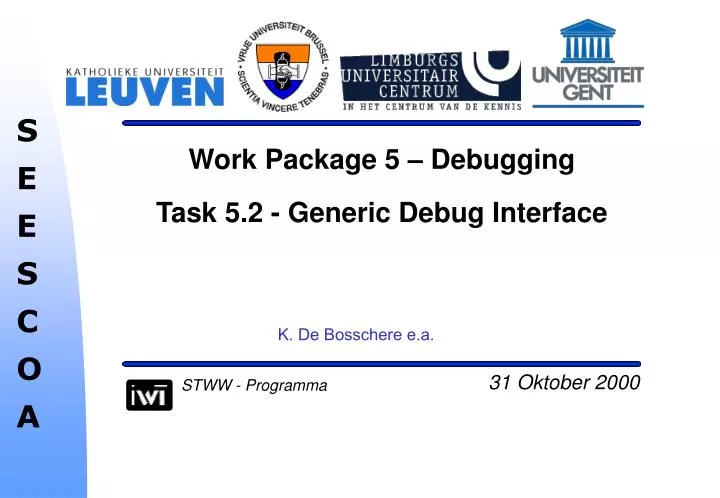 work package 5 debugging task 5 2 generic debug interface