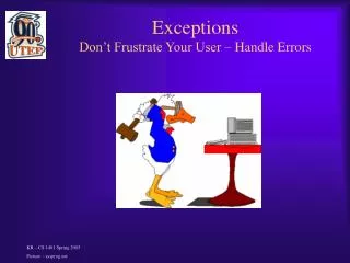 Exceptions Don’t Frustrate Your User – Handle Errors