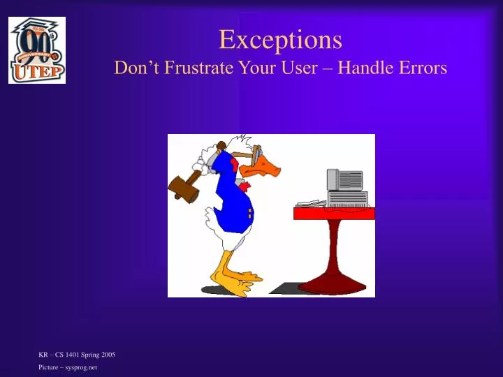 exceptions don t frustrate your user handle errors