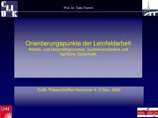Culik- Präsenztreffen Hannover 4./.5 Dez. 2002