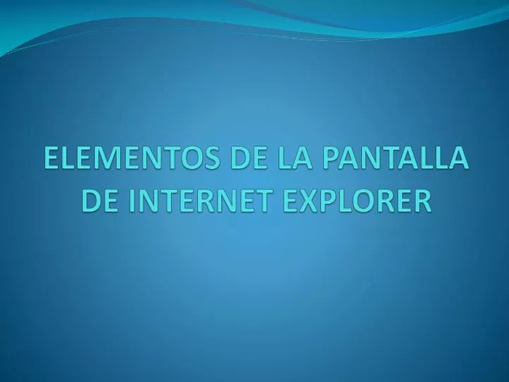 elementos de la pantalla de internet explorer