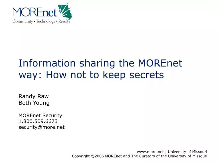 information sharing the morenet way how not to keep secrets