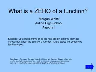 What is a ZERO of a function?