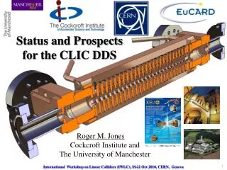Status and Prospects for the CLIC DDS