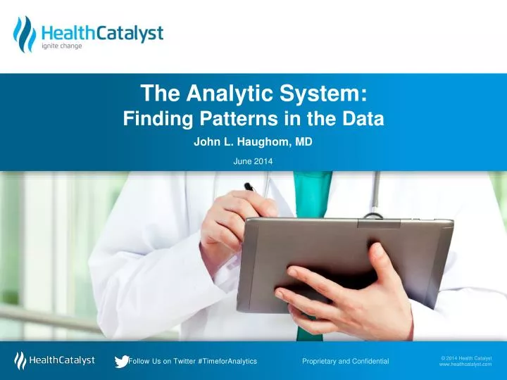 the analytic system finding patterns in the data