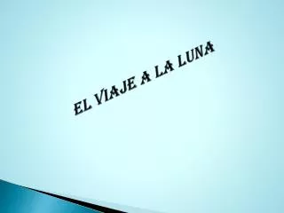 el viaje a la luna
