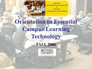 Orientation to Essential Campus Learning Technology