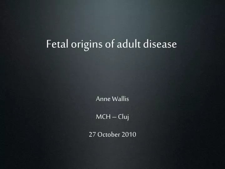 fetal origins of adult disease