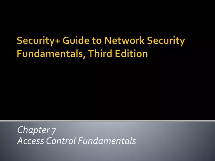 chapter 7 access control fundamentals