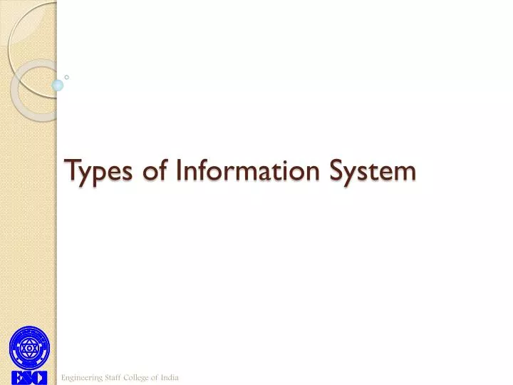 types of information system