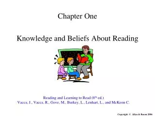 Chapter One Knowledge and Beliefs About Reading