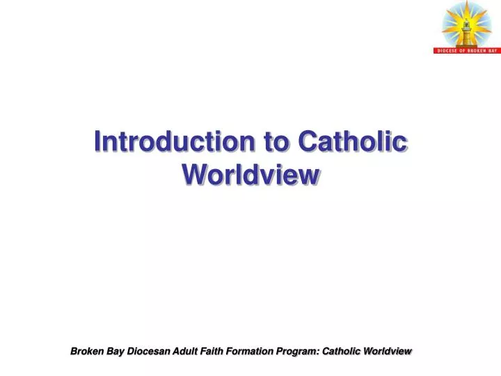 introduction to catholic worldview