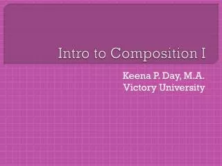 Intro to Composition I