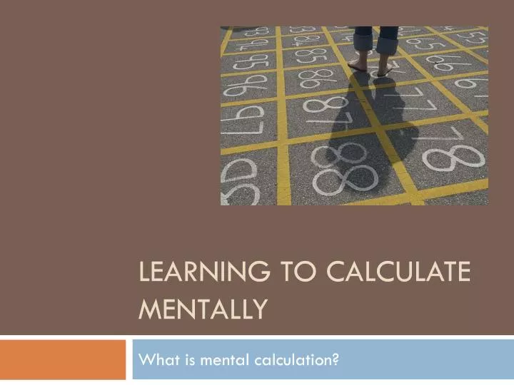 learning to calculate mentally