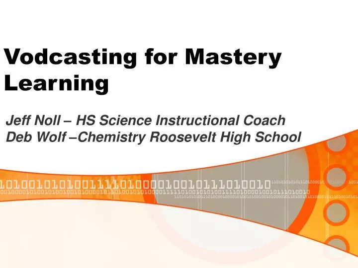 vodcasting for mastery learning