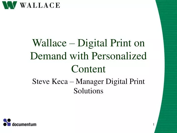 wallace digital print on demand with personalized content