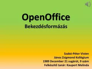 OpenOffice Bekezd ésformázás