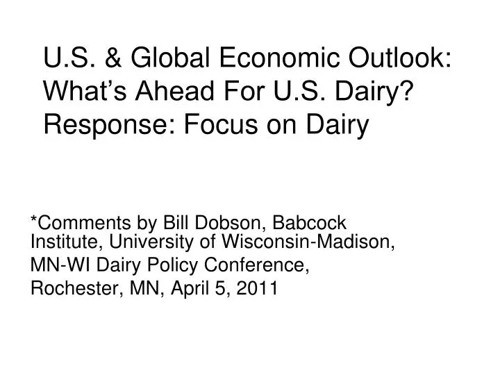 u s global economic outlook what s ahead for u s dairy response focus on dairy