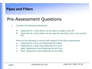 Pre-Assessment Questions Consider the following statements: