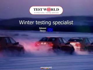 Winter testing specialist