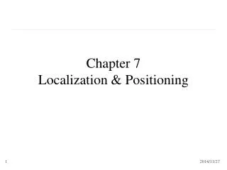 Chapter 7 Localization &amp; Positioning
