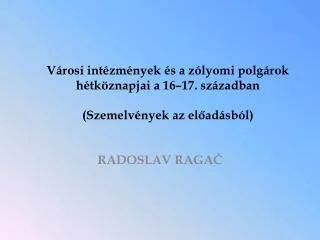 radoslav raga