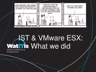 IST &amp; VMware ESX: What we did