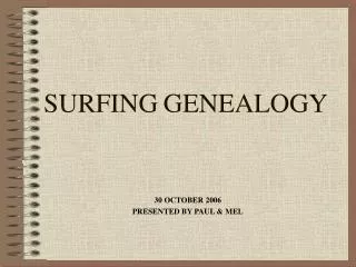 SURFING GENEALOGY