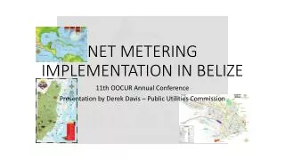 NET METERING IMPLEMENTATION IN BELIZE