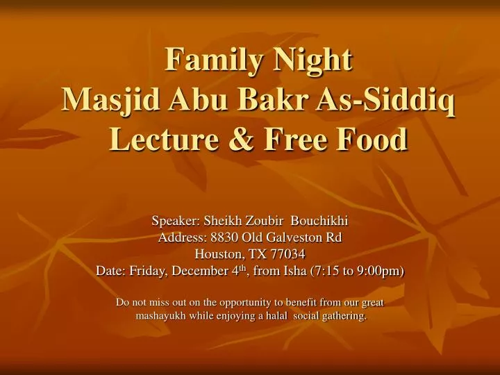 family night masjid abu bakr as siddiq lecture free food